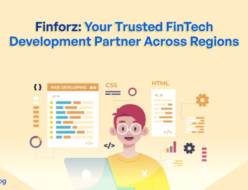 Finforz: Your Trusted FinTech Development Partner Across Regions